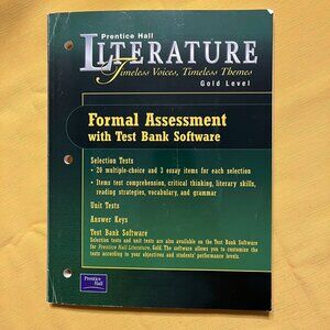Prentice Hall Literature: Formal Assessment with Test Bank, Gold Level